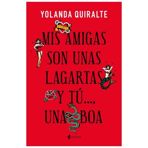 Mis Amigas Son Unas Lagartas Y Tú...una Boa Edición De Bolsillo