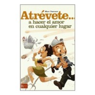 Atrévete a Hacer El Amor En Cualquier Lugar - Explora Lugares Eróticos